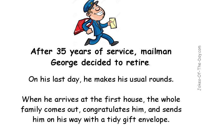 The Mailman Retires And Gets A Nice Surprise Funny Jokes Jokes Of