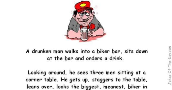 A drunken Man walks into a Biker bar | Jokes Of The Day