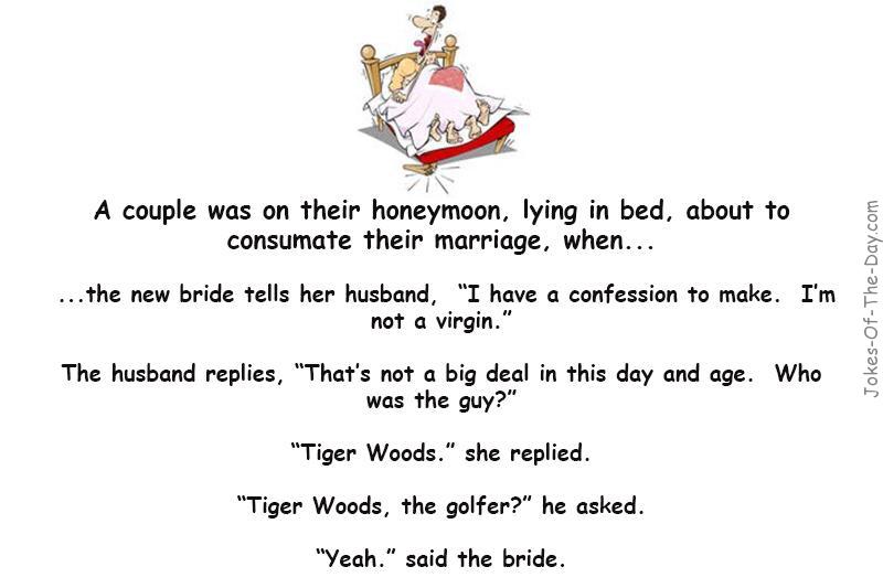 His new Wife had sex with Tiger Woods. But he surely didn't expect this... - funny joke  ‣ Jokes Of The Day 