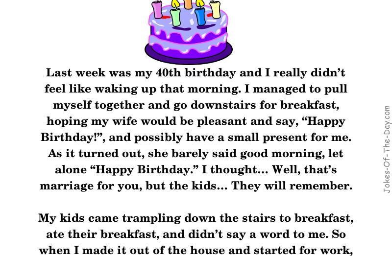 Really long funny story about a man having a birthday