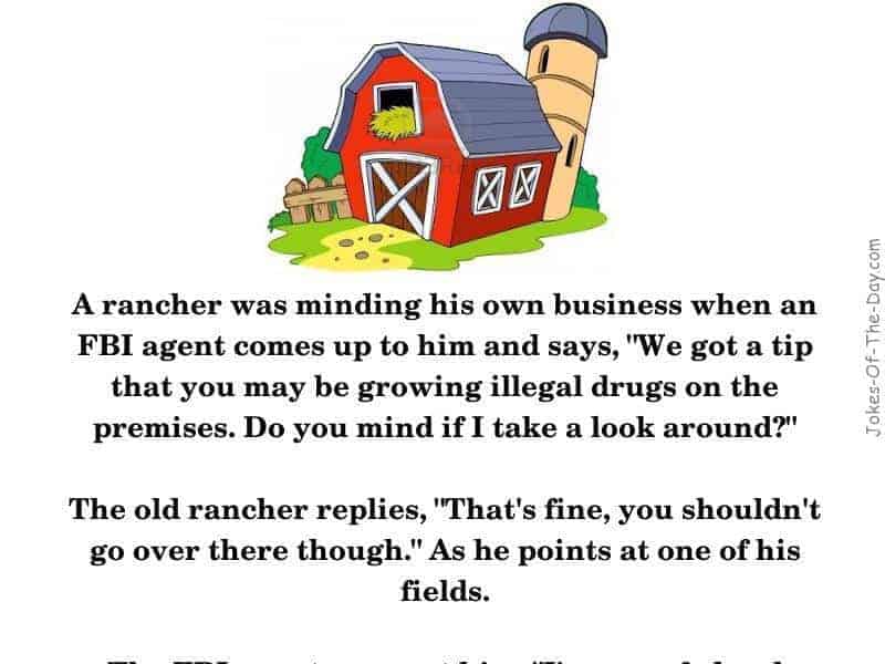 The Rancher And The Fbi Agent Jokes Of The Day