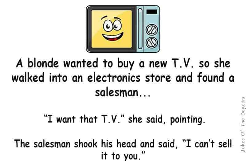 A blonde wanted to buy a t.v. - funny joke