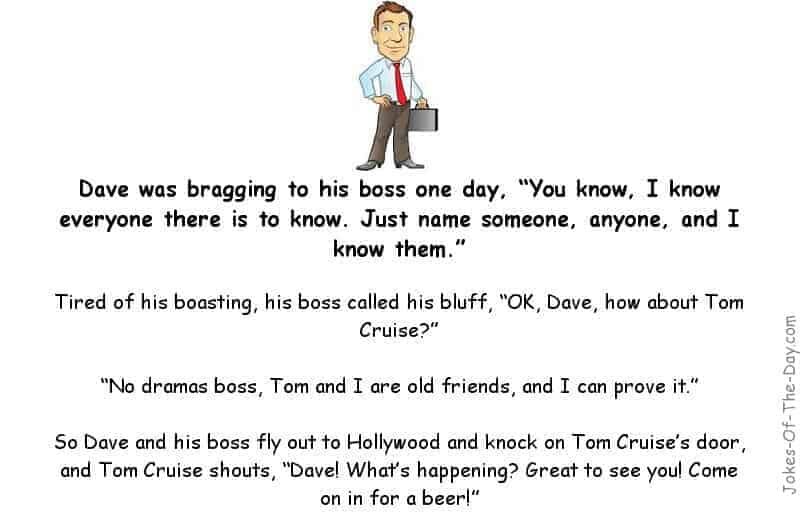 Dave was bragging to his boss long funny story