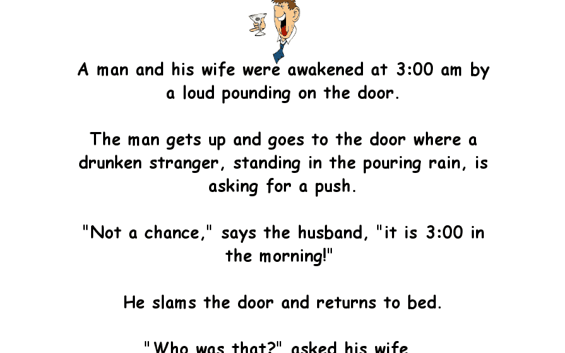 Funny Joke About A Man Awoken By A Banging On The Door At 3am