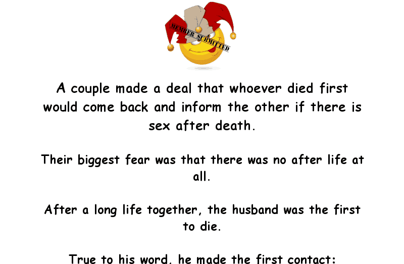 This couple discovered there was an afterlife - funny joke of the day