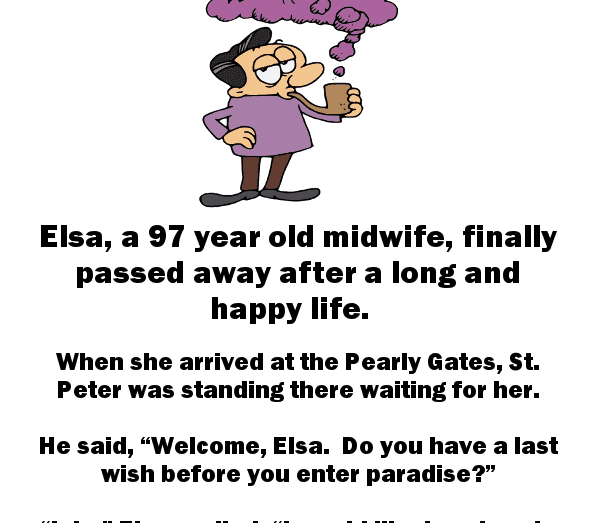 Midwife gets her final wish - funny joke