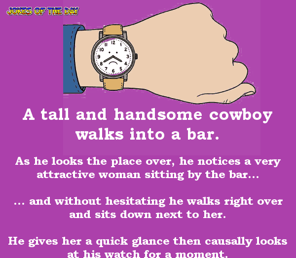 A cowboy claims his watch can tell if a girl is wearing panties - funny joke