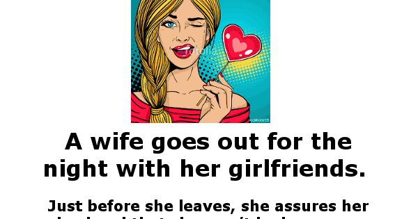 Drunk Girlfriend Tells Joke Jokes Wall