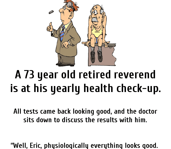An old preacher goes to the doctor - funny clean joke of the day