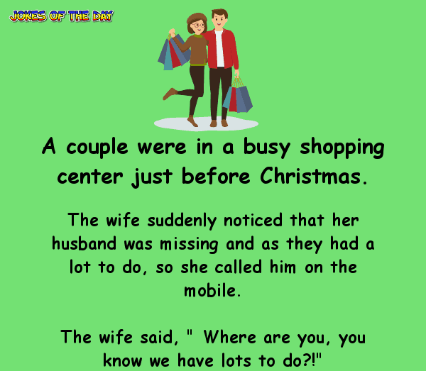 Couple go shopping for christmas - funny clean joke