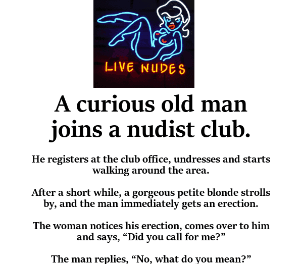 Dirty joke of the day - man joins nudist club