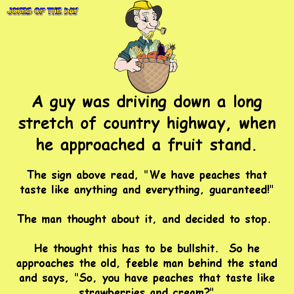Man sees a fruit stand on the side of the road - dirty joke