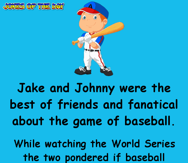 Jake and johnny are huge baseball fans - then this happens