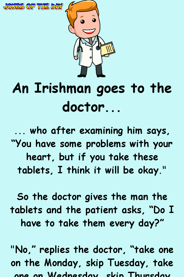 An Irishman goes to the doctor | Jokes Of The Day