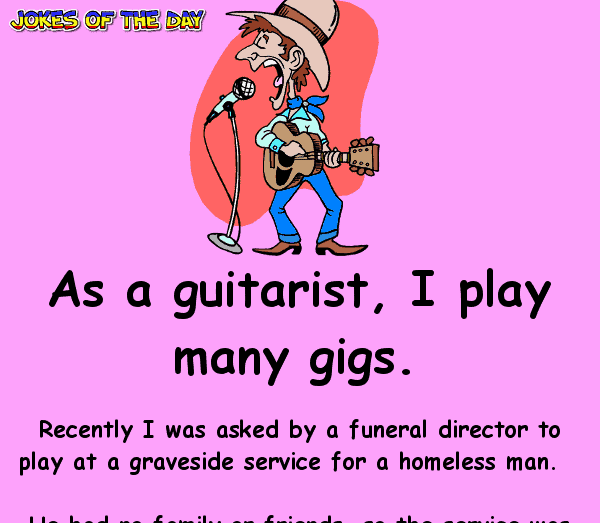 Clean Funny Joke - The guitarist gets lost on the way to his gig