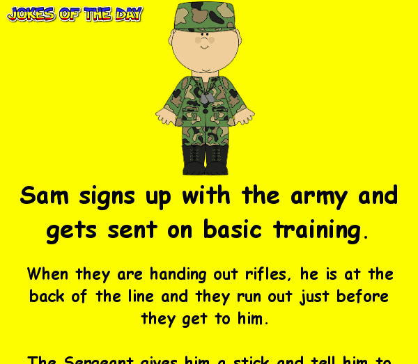 Funny Army Joke - Our Hero, Sam, doesn't get given a rifle - So he does this