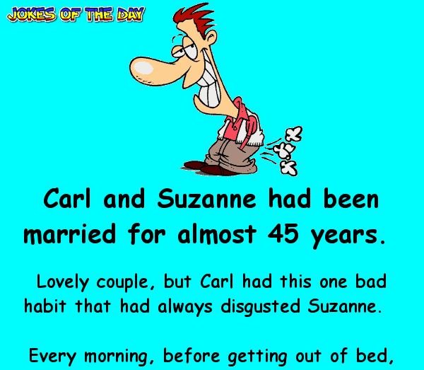 Funny Fart Joke - Carl had this one bad habit that had always disgusted Suzanne