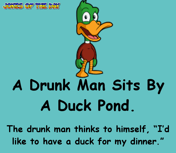 Funny Joke - A drunk man was sitting by a pond