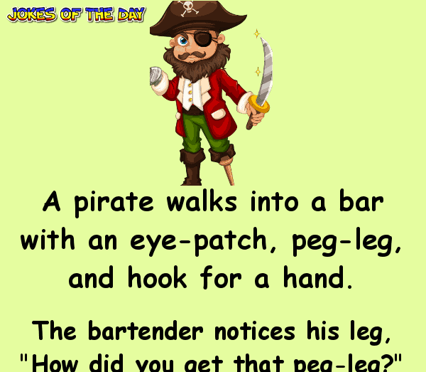 A Pirate walks into a Bar - Funny Joke