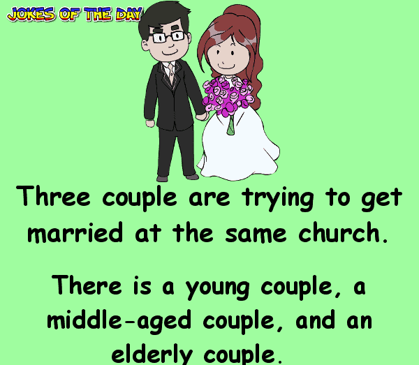 Dirty Joke - Three Couples are wanting to get Married