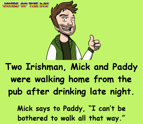Clean Funny Irish Joke - Mick and Paddy decide to steal a bus instead of walking home