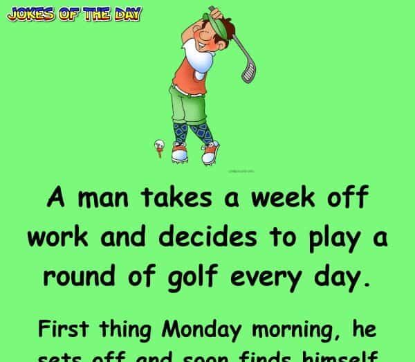 Dirty - A man takes a week off work and decides to play a round of golf every day