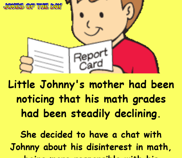 Funny Joke - Little Johnnys report card