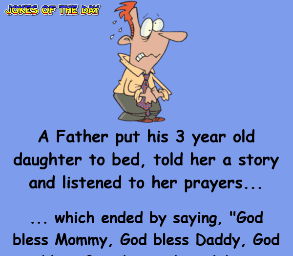 Funny Joke - The father was distraught when his daughter told him goodbye