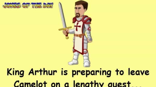 Dirty - King Arthur is preparing to leave Camelot on a lengthy quest, but news has reached his ears that his wife may have taken on a lover  ‣ Jokes Of The Day 
