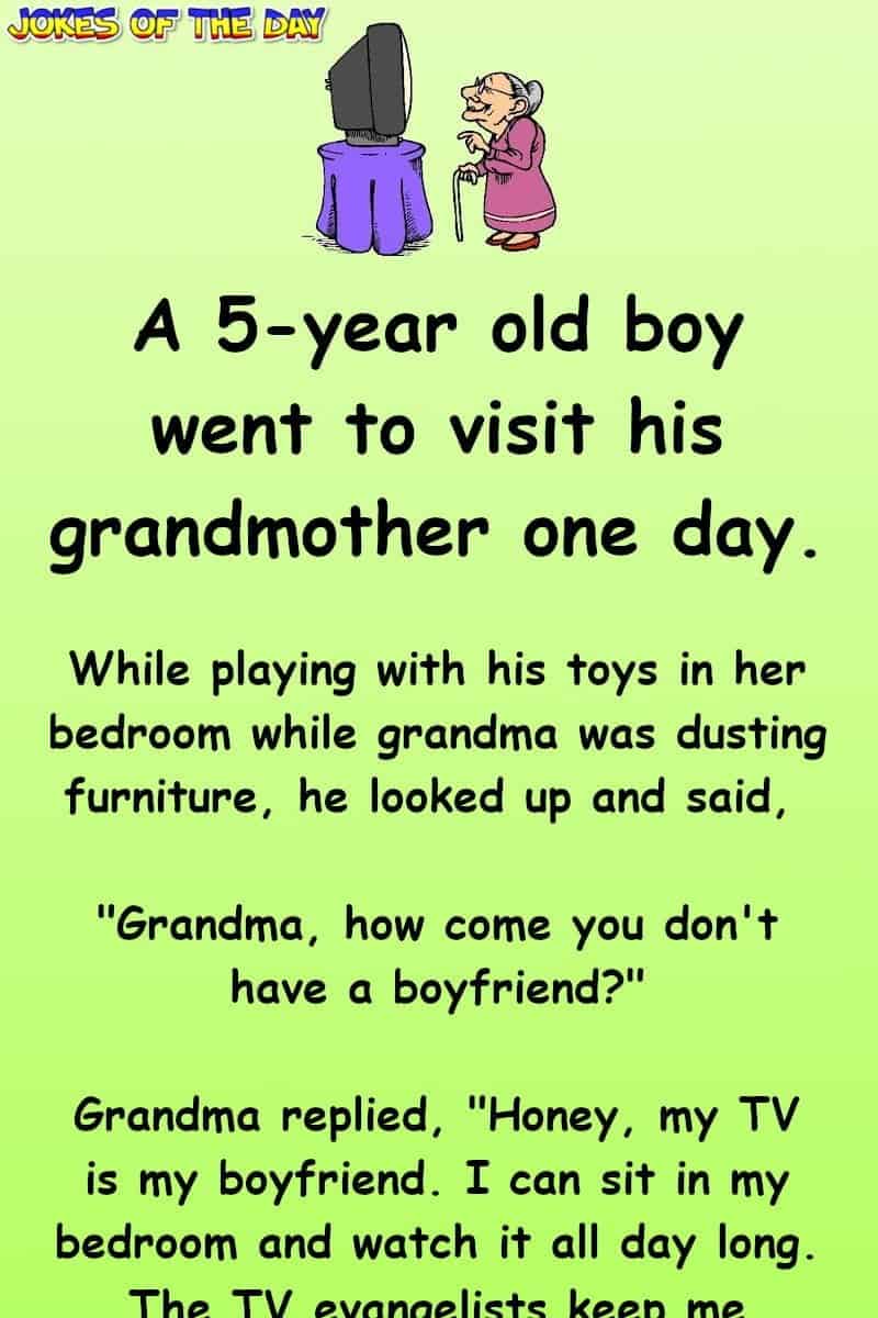 Adult Joke - Grandma explains to her grandson that the TV is her boyfriend