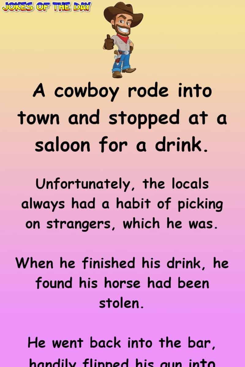 Cowboy Joke - He doesn't want to do what he did in Texas  ‣ Jokes Of The Day 