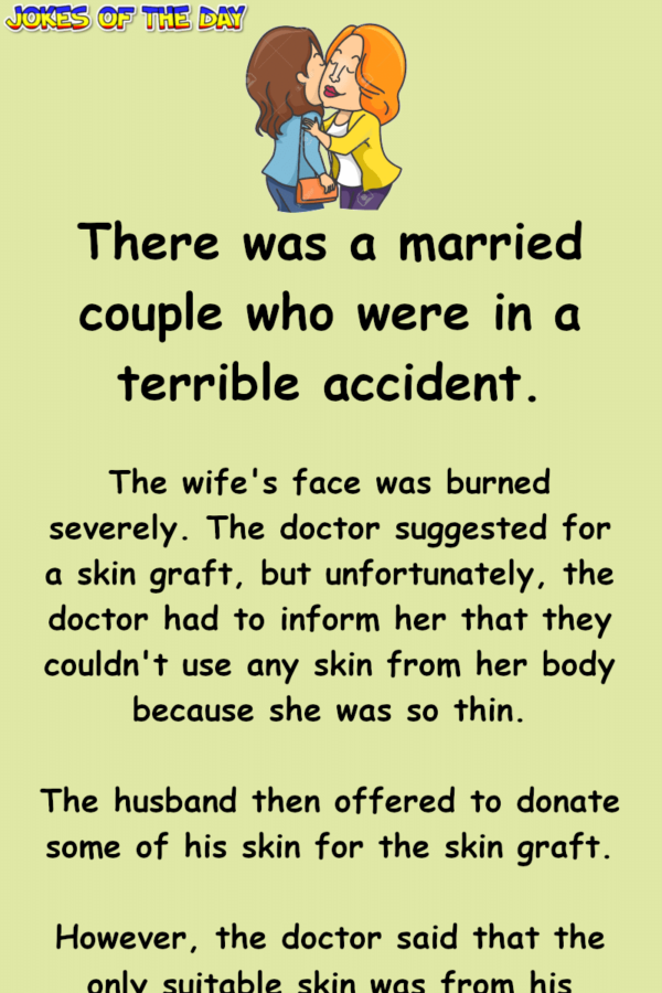 Husband & Wife Humor: Sometimes accidents have unexpected results ...