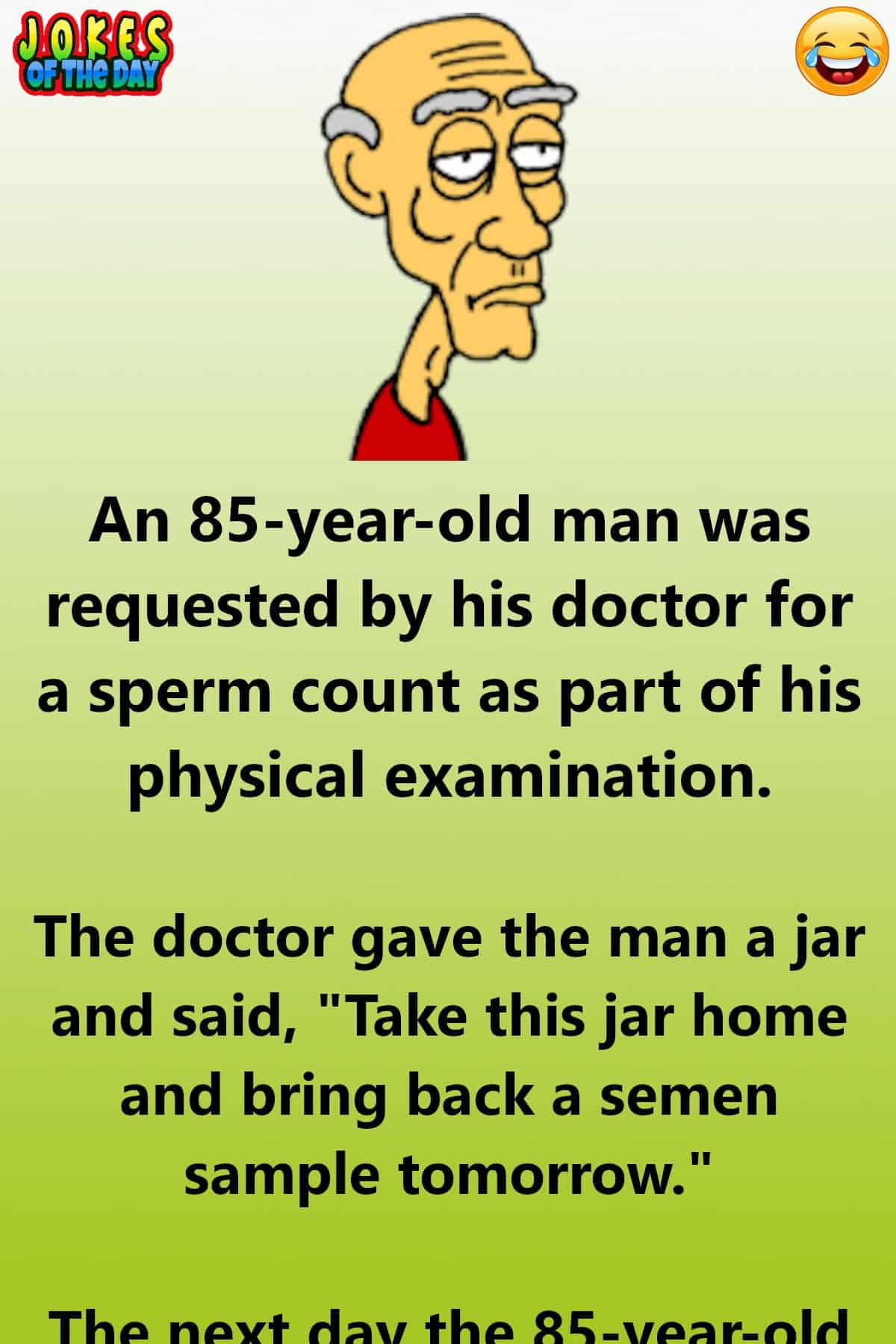 Funny - An 85 Year Old Man Goes To The Doctor