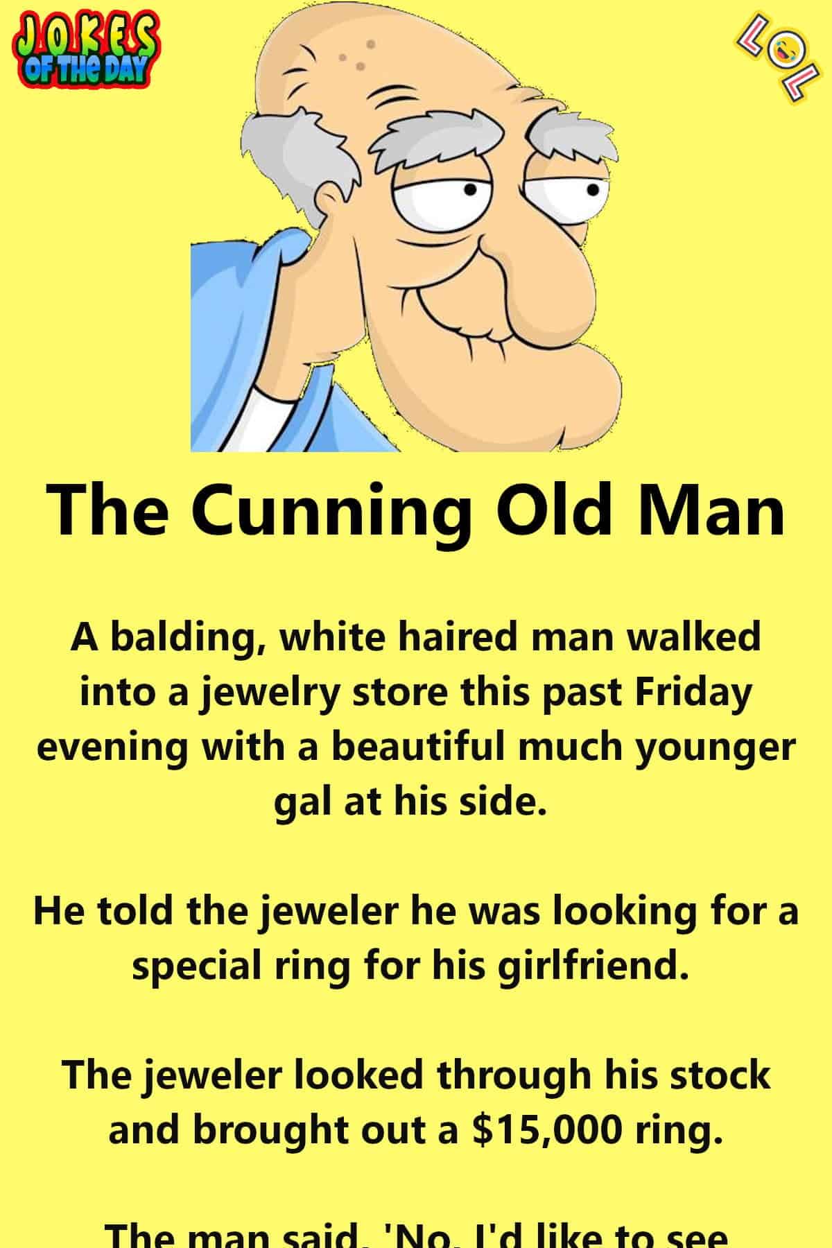 Adult Humor - The Cunning Old Man