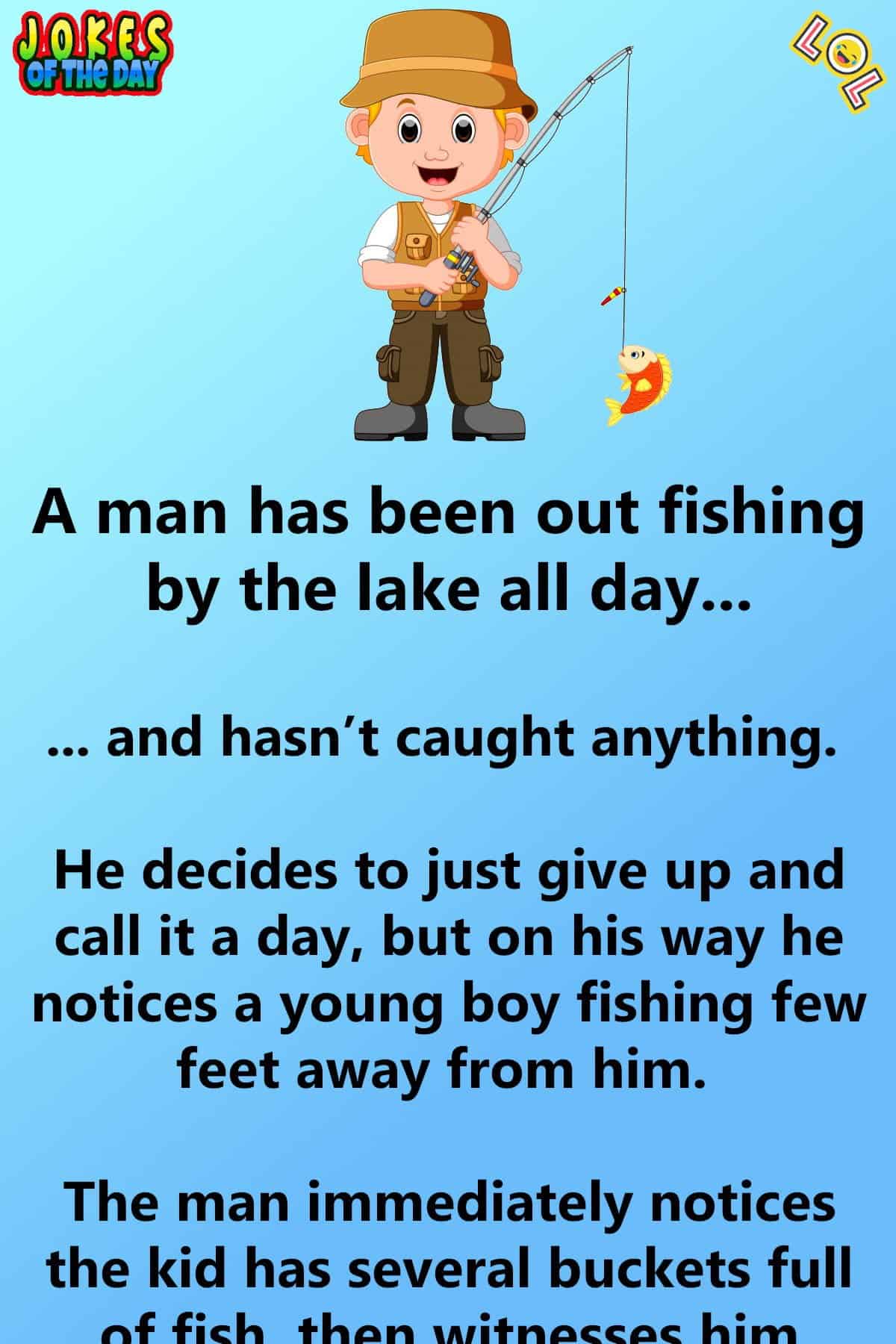 Clean Joke - The man asks the boy how he catches so many fish