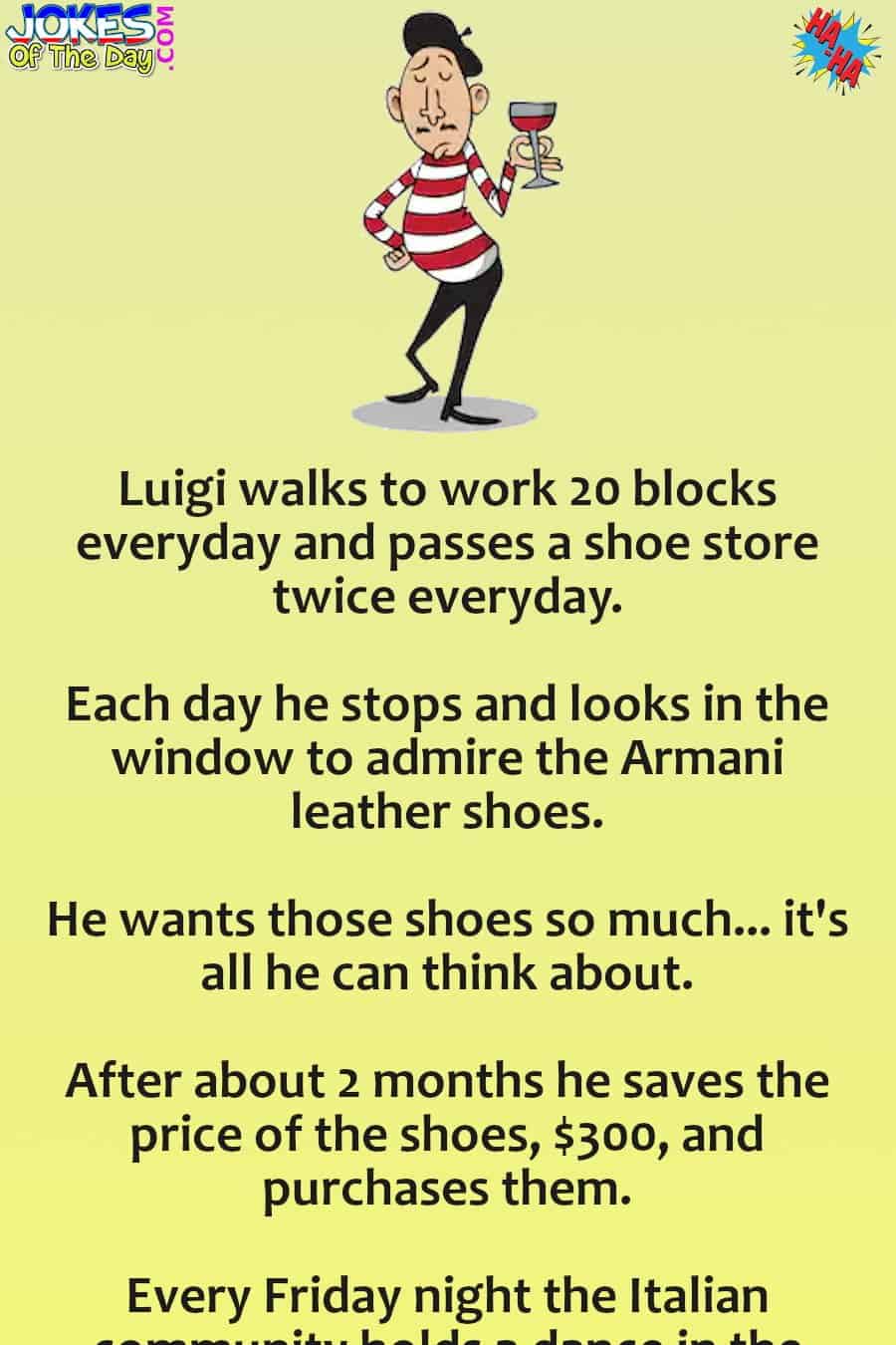 Dirty Humor - Luigi And His Expensive Armani Shoes