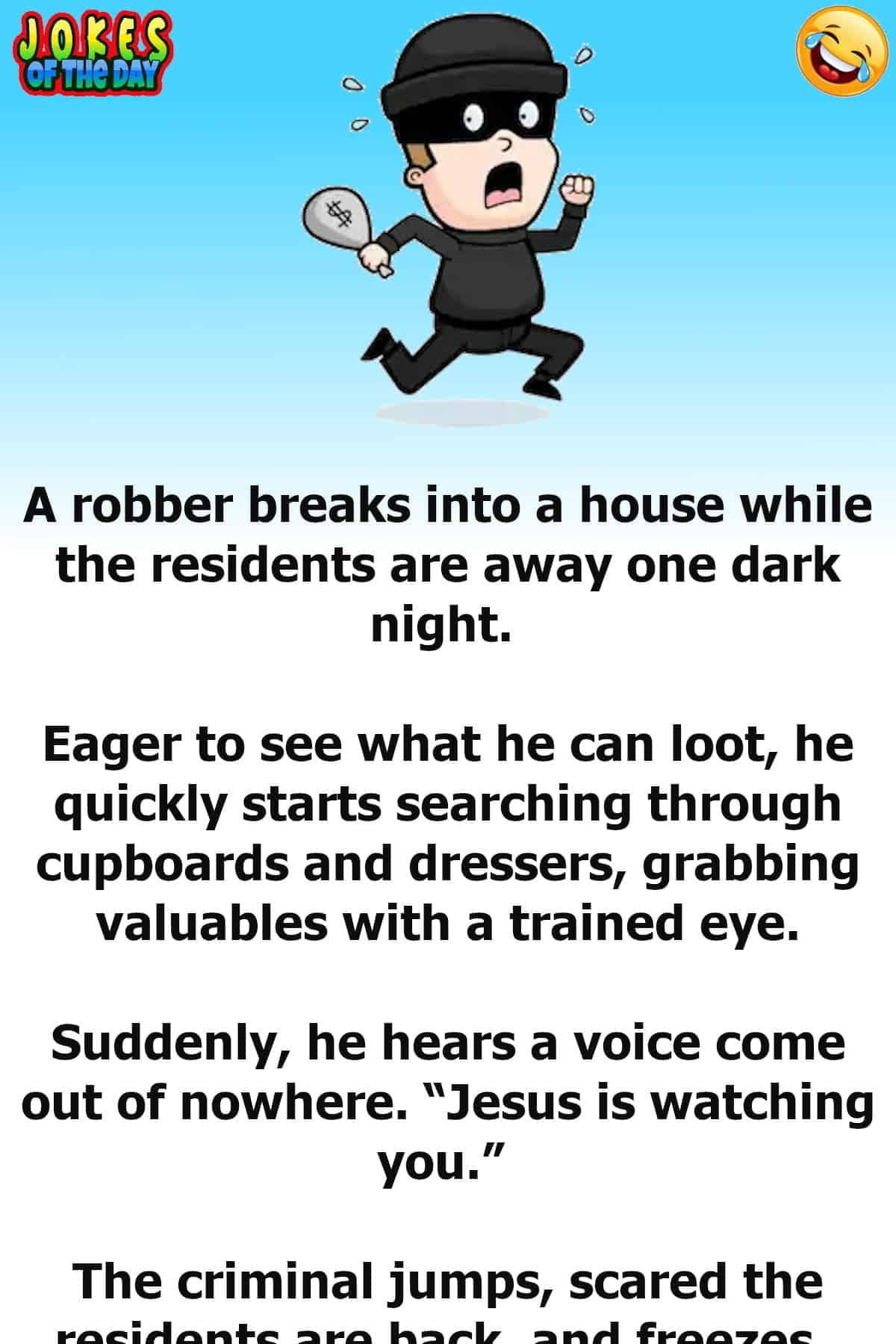 Funny Joke - The burglar is shocked when he hears a voice