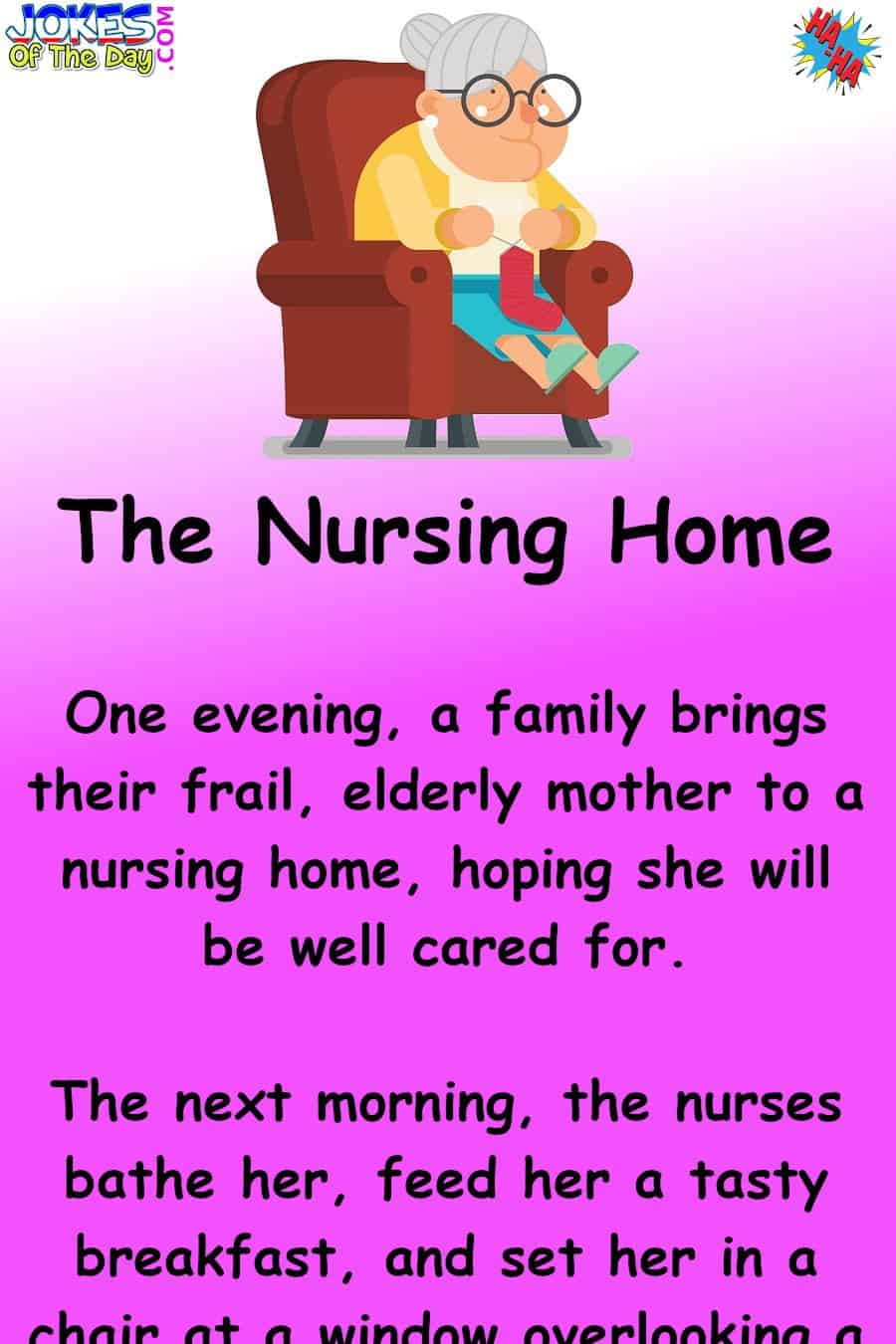 Funny - The Old Lady In The Nursing Home