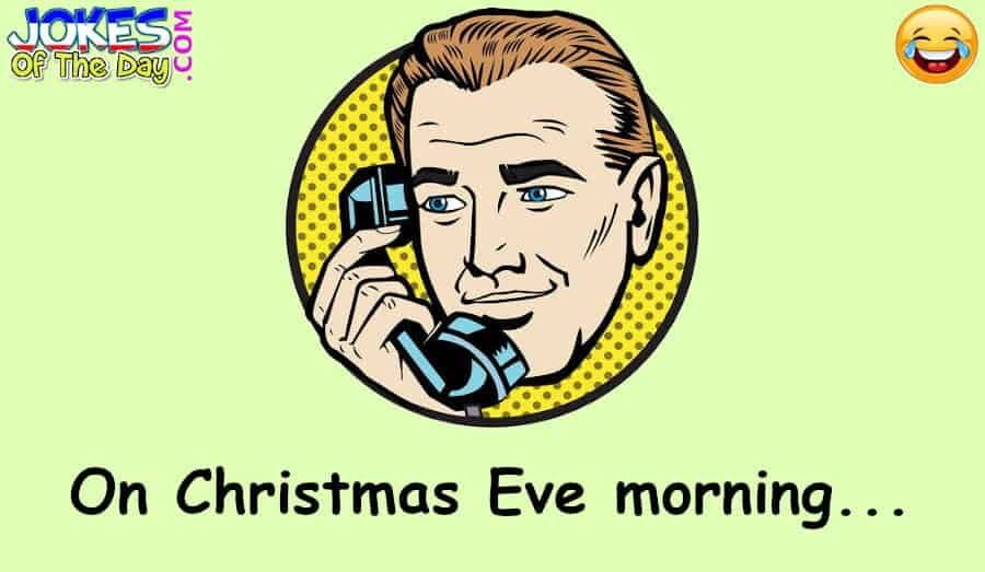 Humor - The Drunk Makes A Phone Call on Christmas Eve