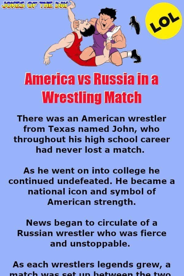 Jokesoftheday com - Funny Joke - America vs Russia in a Wrestling Match  ‣ Jokes Of The Day 
