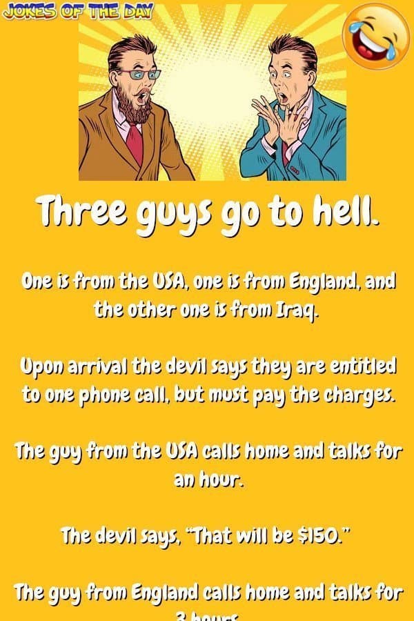 Jokesoftheday com - Hell Joke - The three men are allowed a phone call from hell