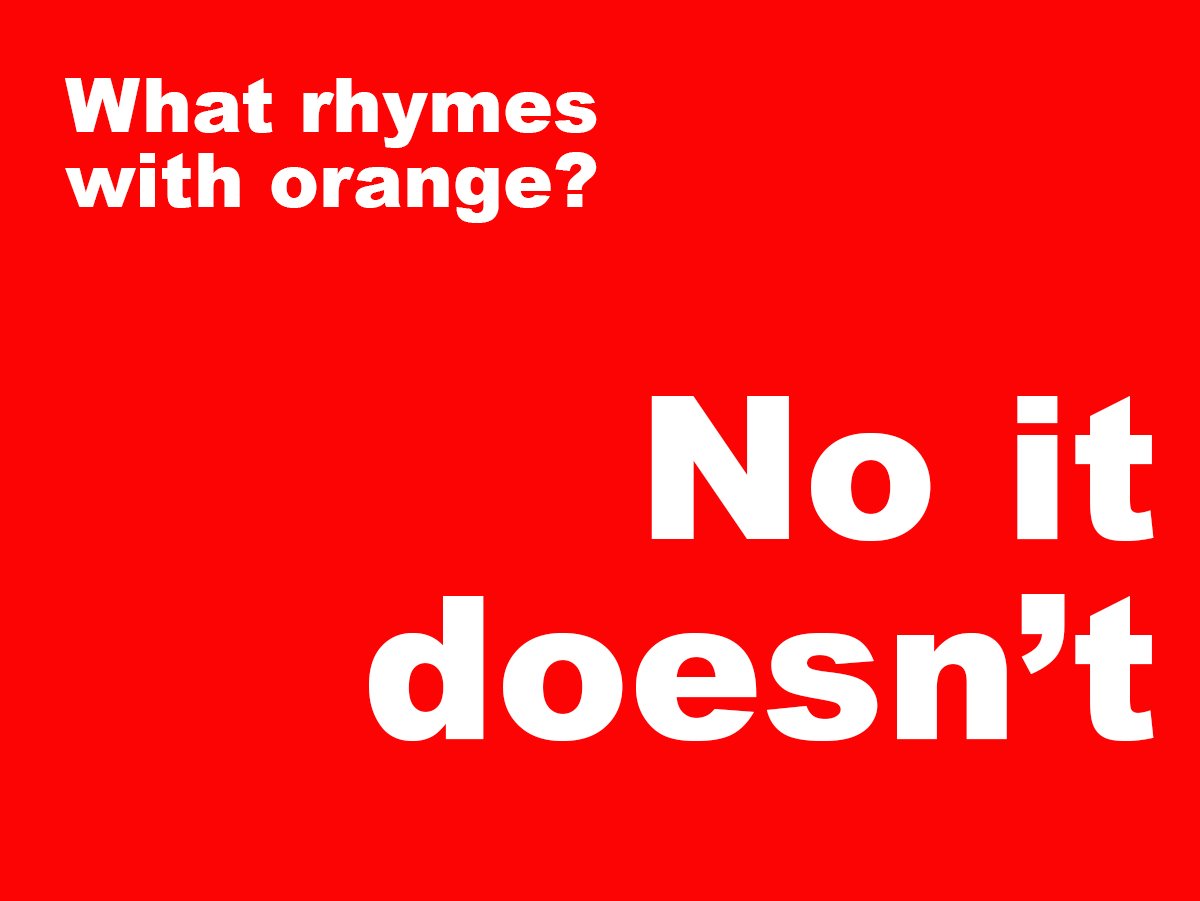 Short jokes - What rhymes with orange