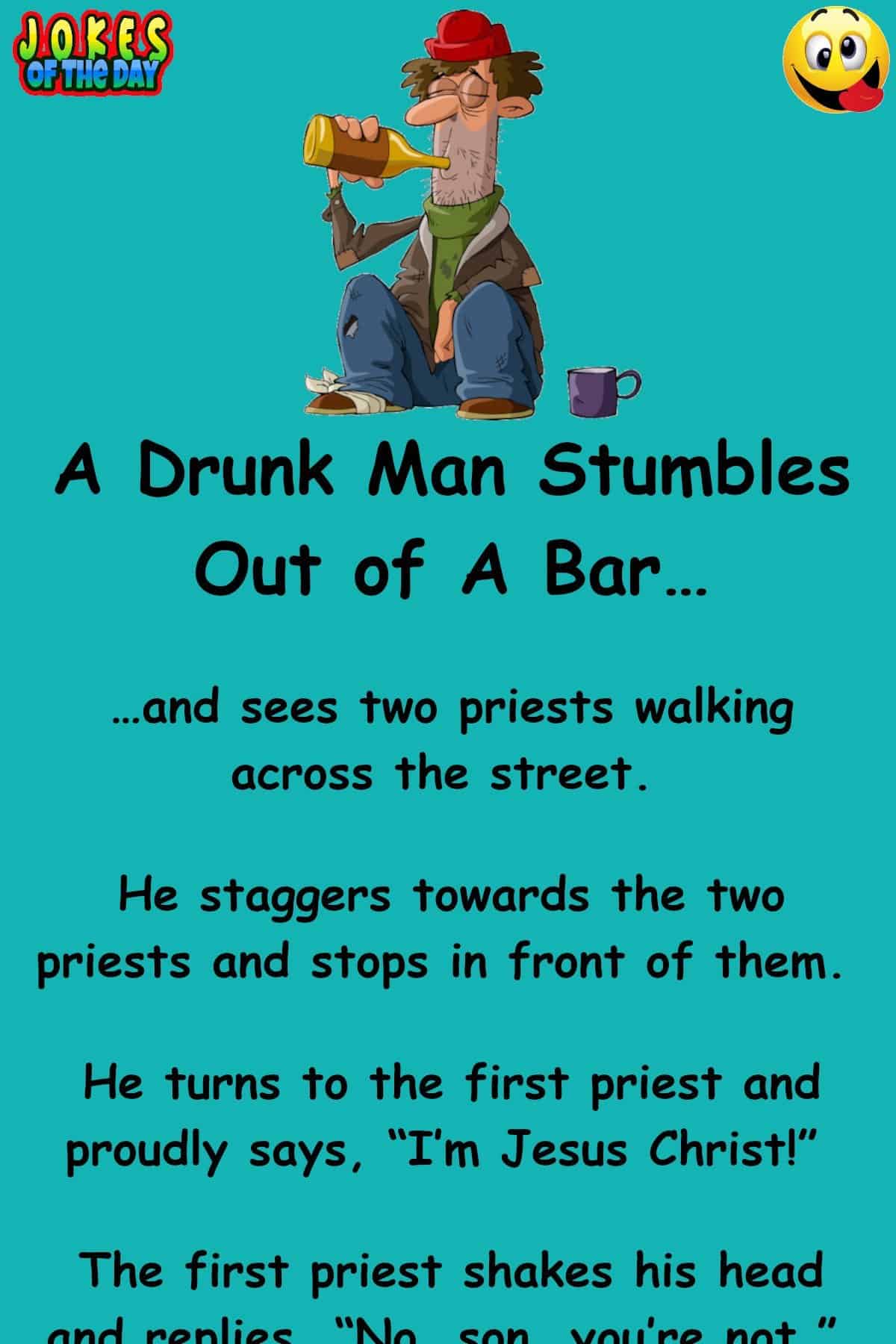 Jokesoftheday com - Bar Joke - The drunk man who thinks he is jesus