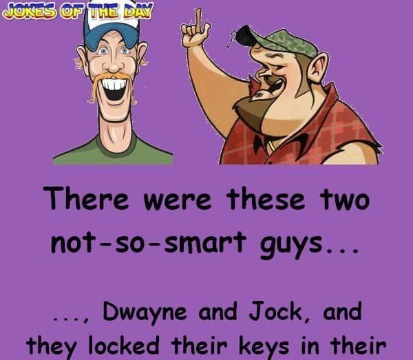 They locked their keys in their car joke - Jokesoftheday com