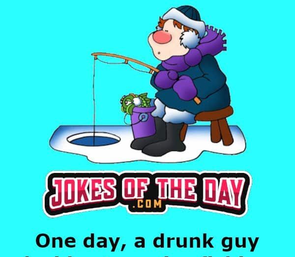 A drunk guy decides to go ice fishing - Funny Joke - Jokesoftheday com