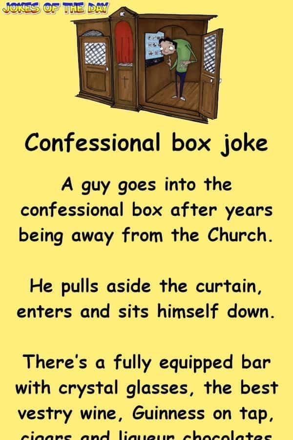 Confession Box Joke - Jokesoftheday com  ‣ Jokes Of The Day 