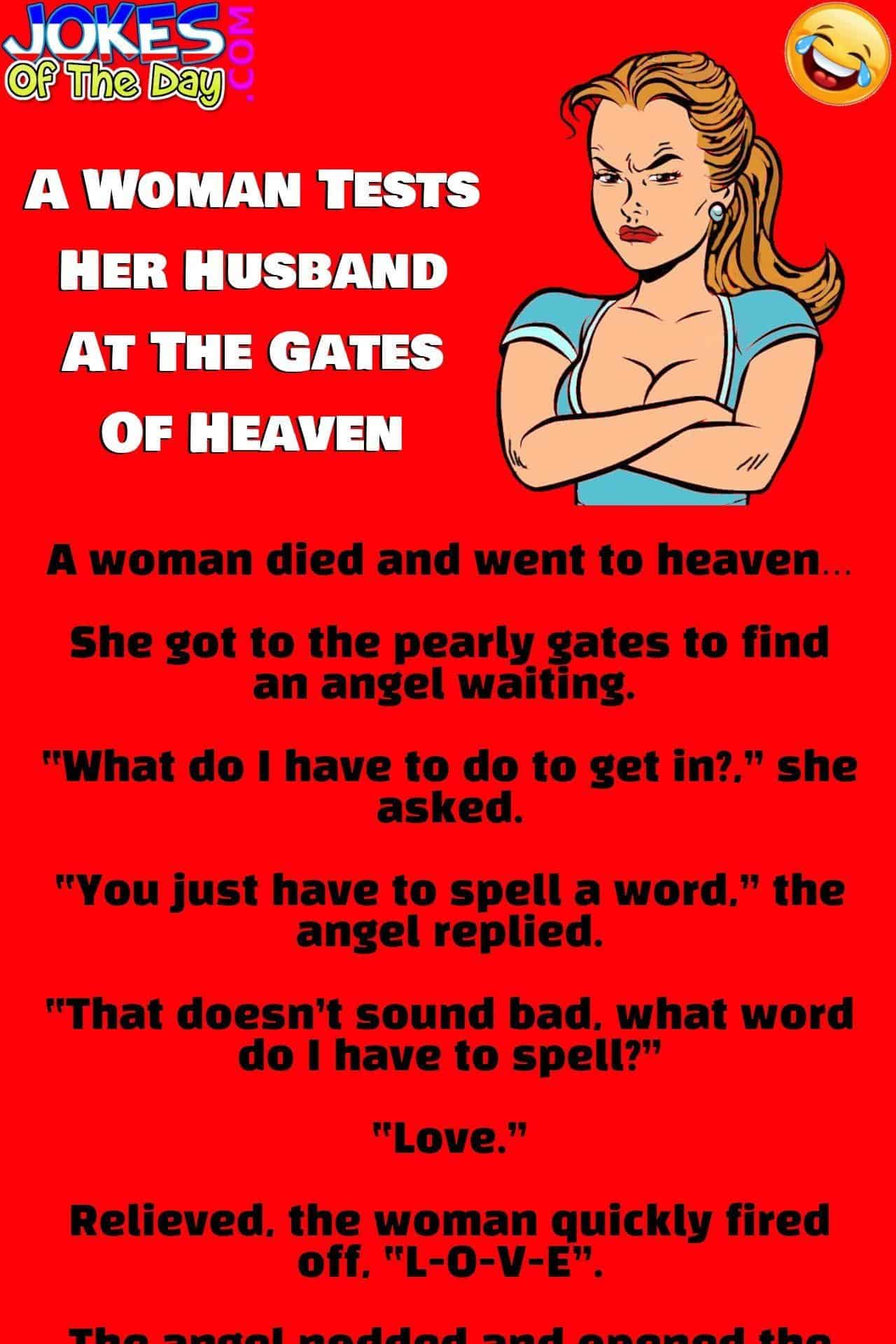 Funny Joke - A Woman Tests Her Husband At The Gates Of Heaven - jokesoftheday com