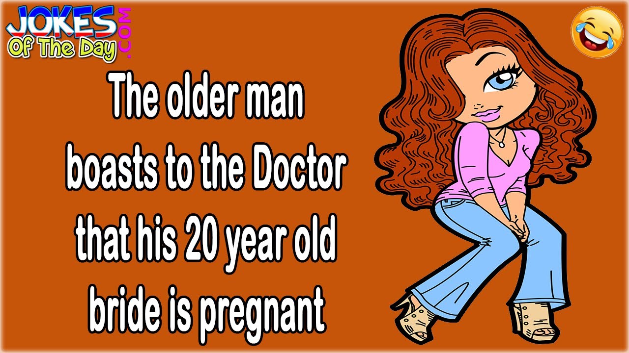 Dirty Joke: The older man boasts to the Doctor that his 20 year old bride is pregnant