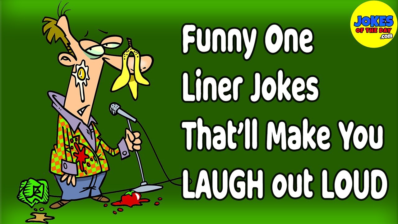 Funny One Liner Jokes Thatll Make You Laugh Out Loud Shorts Jokes Of The Day 