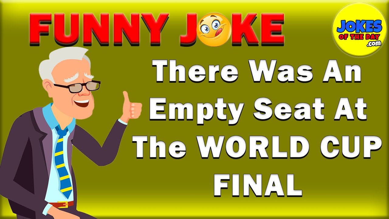It's the World Cup Final and there is an Empty Seat - Hilarious Marriage Joke